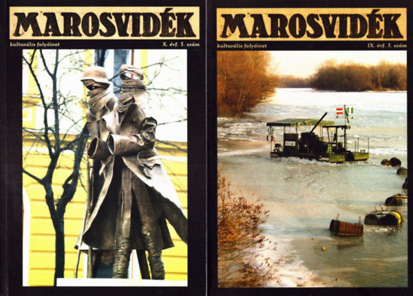 Korell Gertr�d, J�mborn� Balog T�nde  Szil�gyi  S�ndorn� (szerk.) - Marosvid�k - kultur�lis foly�irat: IX. �vf. 3. sz�m + X. �vf. 3. sz�m + XIX. �vf. 1 sz�m