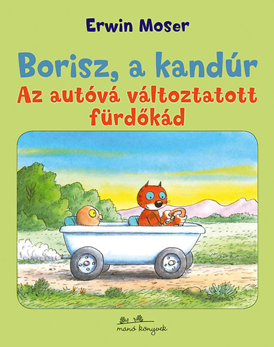 Erwin Moser - Az aut�v� v�ltoztatott f�rd�k�d - Borisz a kand�r 1.