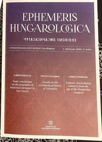 Magyarsgkutat Intzet - Ephemeris Hungarologica I. vfolyam, 2021/2. szm