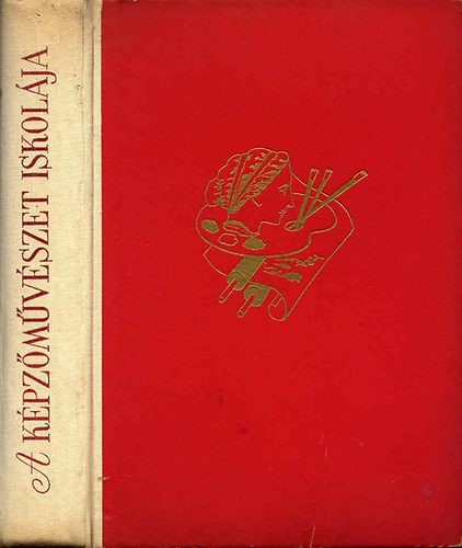 Sznyi Istvn - A kpzmvszet iskolja-A fest.,grafika s szobrszat mvszi technik