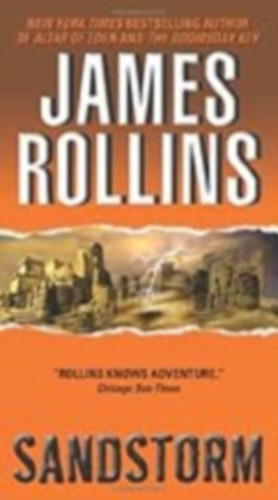 James Rollins - Sandstorm: A Sigma Force Novel