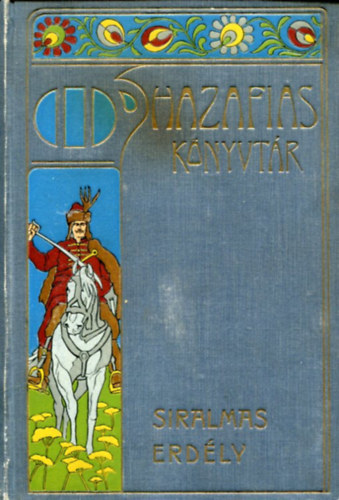 Gal Mzes - Siralmas Erdly (Hazafias Knyvtr V.)