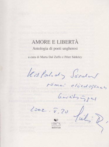 S�rk�zy P�ter Marta Dal Zuffo - Amore e liberta. Antologia di poeti ungheresi (Dedik�lt)