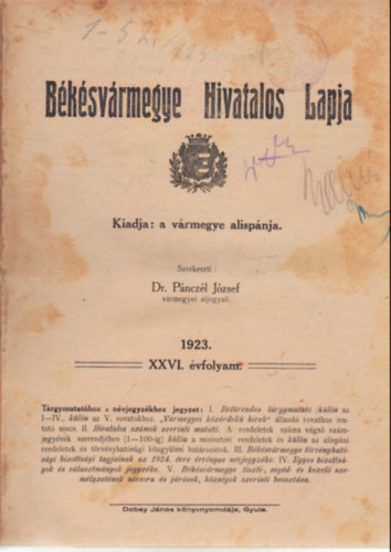 Dr. P�ncz�l J�zsef - B�k�sv�rmegye Hivatalos Lapja 1923. XXVI. �vfolyam