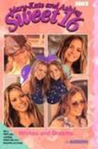 Mary-Kate and Ashley - Sweet 16 - Wishes and Dreams