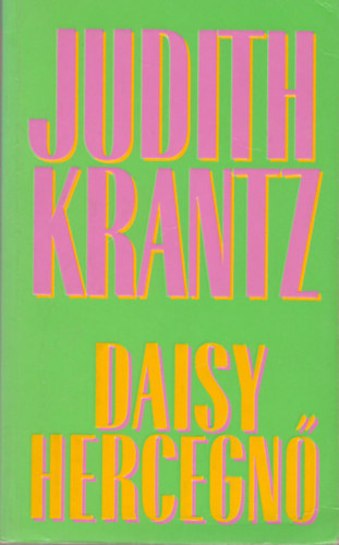 Judith Krantz - Daisy hercegn�