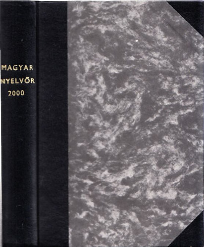 Keszler Borbla  (szerk.) - Magyar Nyelvr (2000. - CXXIV. teljes vfolyam)