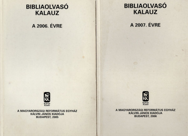 Bibliaolvas kalauz 2002, 2003, 2004, 2005, 2006, 2007. vre ( 6 m egyben )