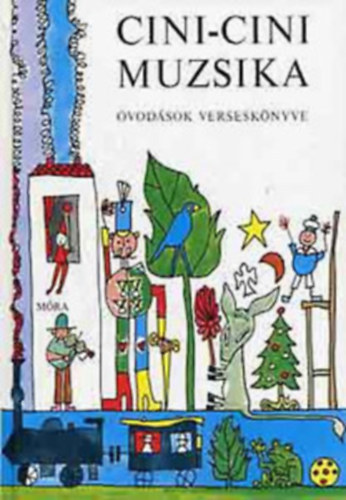 T. Aszdi va  (szerkeszt) - Cini-cini muzsika (vodsok versesknyve)