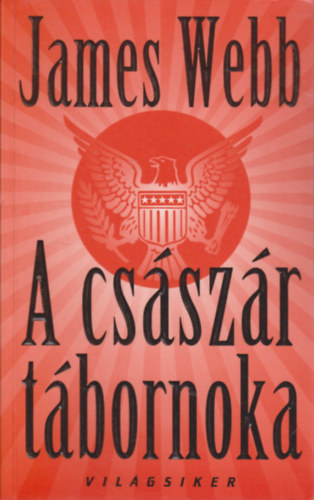 James Webb - A csszr tbornoka