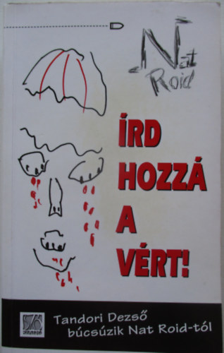 Nat Roid - rd hozz a vrt!