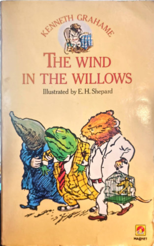 Kenneth Grahame - The Wind in the Willows