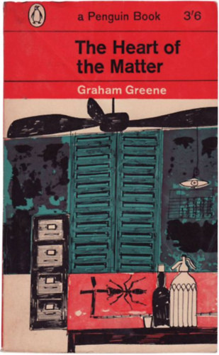 Graham Greene - The Heart of the Matter