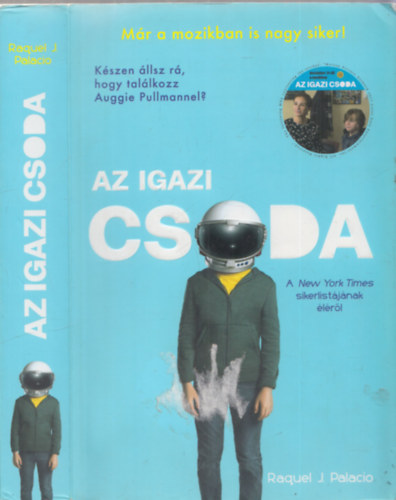 R.J. Palacio - Az igazi csoda