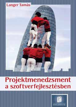 Langer Tam�s - Projektmenedzsment a szoftverfejleszt�sben