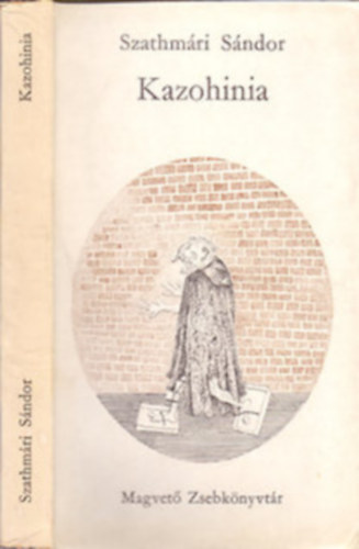Szathm�ri S�ndor - Kazohinia