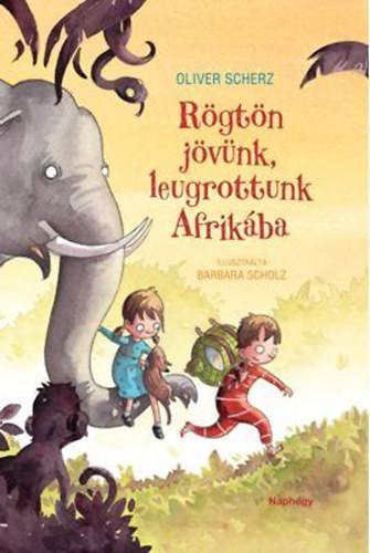 Oliver Scherz - Rgtn jvnk, leugrottunk Afrikba