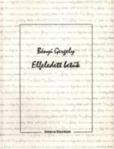 B�nyi Gergely - Elfeledett bet�k