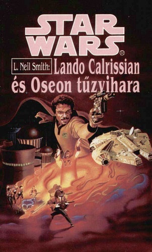 L. Neil Smith - Star Wars: Lando Calrissian s Oseon tzvihara