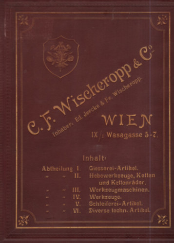 C. F. Wischeropp & Co Wien - Gpipari katalgus ( nmet nyelv )