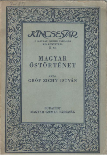 Gr�f Zichy Istv�n - Magyar �st�rt�net (Kincsest�r)