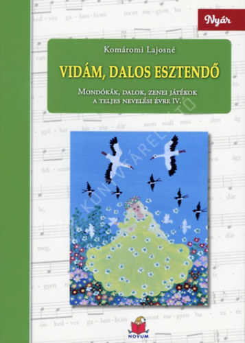 Komáromi Lajosné - Vidám, dalos esztendő IV. Nyár