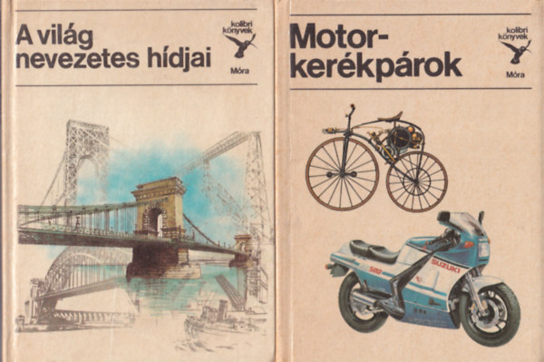 Dr. Jasinszky Istvn Blint Sndor - 2 db a Kolibri Knyvek sorozatbl : Motorkerkprok + A vilg nevezetes hdjai