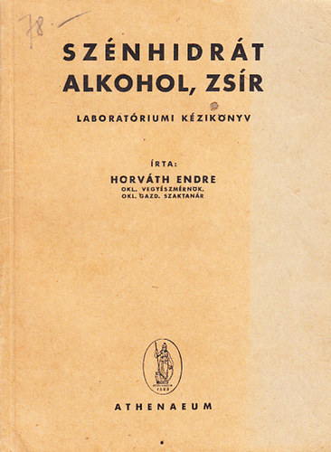 Horvth Endre - Sznhidrt, alkohol, zsr - Laboratriumi kziknyv