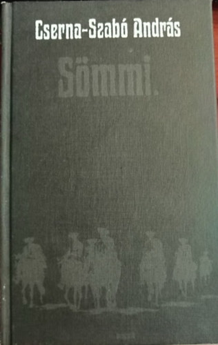 Cserna-Szab� Andr�s - S�mmi.