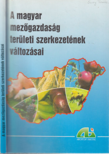 Bern�t Tivadar  (szerk.) - A magyar mez�gazdas�g ter�leti szerkezet�nek v�ltoz�sai