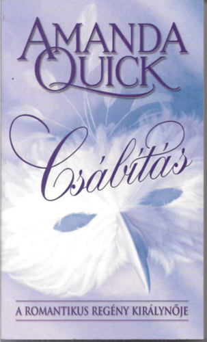 Amanda Quick - Csábítás