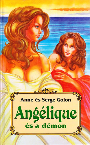 Anne s Serge Golon - Anglique s a dmon