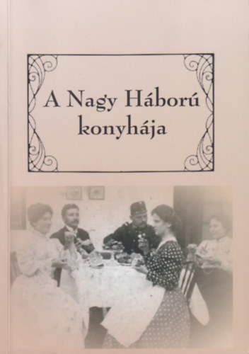 Palk�n� J�dy Melitta - A Nagy H�bor� konyh�ja