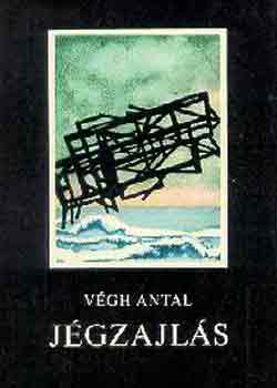 V�gh Antal - J�gzajl�s