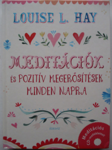 Louise L. Hay - Meditcik s pozitv megerstsek