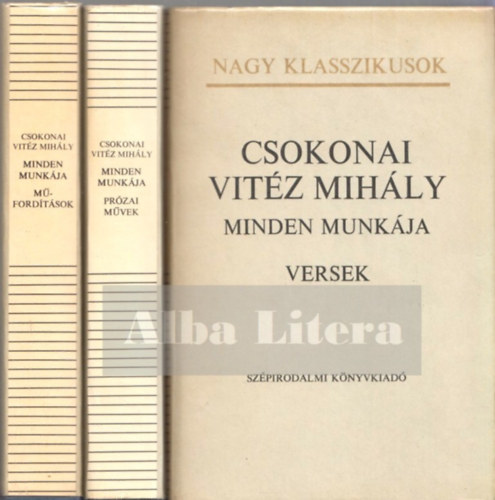 Csokonai Vitz Mihly - Csokonai Vitz Mihly minden munkja I-III.