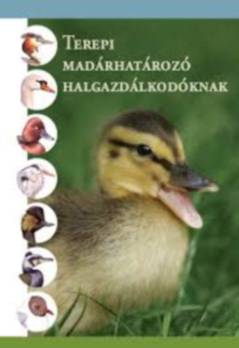 Terepi madrhatroz halgazdlkodknak