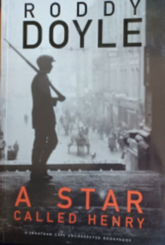 Roddy Doyle - A star called Henry