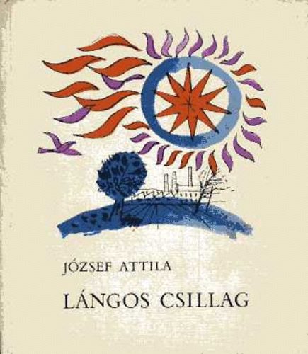 Jzsef Attila - Lngos csillag