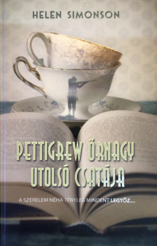 Helen Simonson - Pettigrew őrnagy utolsó csatája