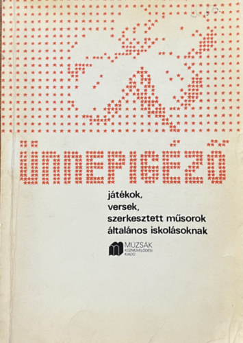 Gabnai Katalin  (szerk.) - nnepigz (jtkok, versek, szerkesztett msorok lt. iskolsoknak)
