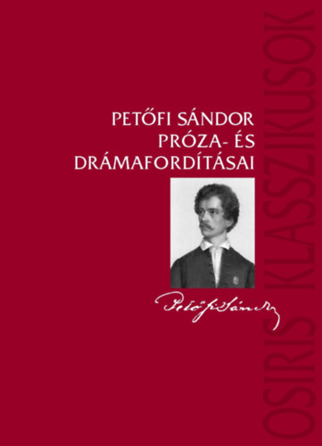 Petfi Sndor - Petfi Sndor prza- s drmafordtsai