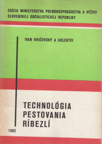 Ing. Ivan Hricovsky - Ribizli term�szt�s ( szlov�k nyelv� ) - Technol�gia pestovania r�bezl�