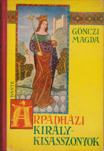Gnczi Magda - rpdhzi kirlykisasszonyok