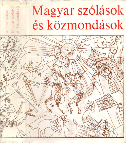 O. Nagy Gbor - Magyar szlsok s kzmondsok (O. Nagy)