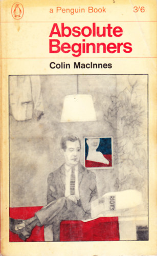 Colin MacInnes - Absolute Beginners