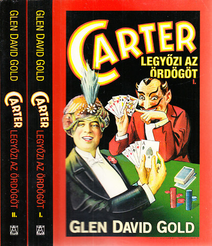 Glen David Gold - Carter legyzi az rdgt I-II.