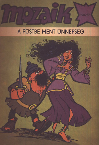 Mozaik: A fstbe ment nnepsg 1982/9.