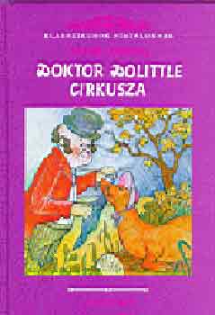 Hugh Lofting - Doktor Dolittle cirkusza