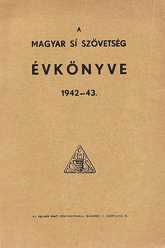 A magyar s szvetsg vknyve 1942-43